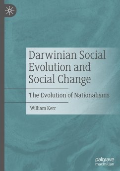 Darwinian Social Evolution and Social Change - Kerr, William