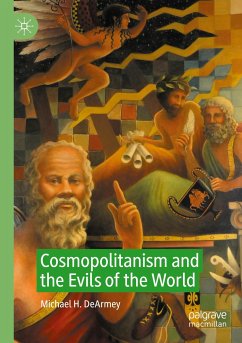 Cosmopolitanism and the Evils of the World - DeArmey, Michael H.