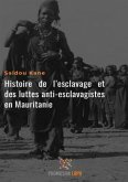 Histoire de l'esclavage et des luttes anti-esclavagistes en Mauritanie