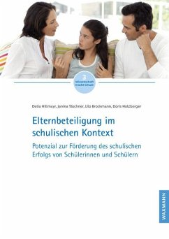 Elternbeteiligung im schulischen Kontext - Hillmayr, Delia;Täschner, Janina;Brockmann, Lilo