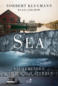 SEA. Die Lebenden und die, die sterben - Klugmann, Norbert;Jarchow, Klaas