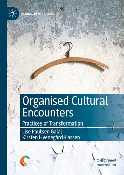 Organised Cultural Encounters - Galal, Lise Paulsen;Hvenegård-Lassen, Kirsten