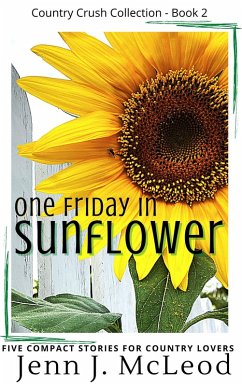 Cover One Friday in Sunflower (The Country Crush Collection) (eBook, ePUB)