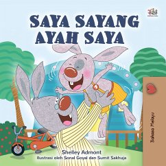 Saya Sayang Ayah Saya (eBook, ePUB) - Admont, Shelley; KidKiddos Books