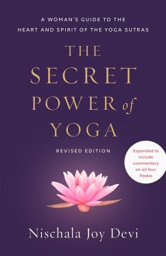The Secret Power of Yoga, Revised Edition (eBook, ePUB) - Devi, Nischala Joy