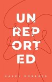 Unreported (eBook, ePUB)