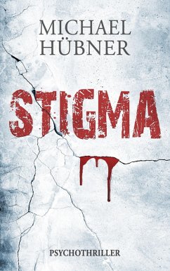 Cover Stigma: Psychothriller (eBook, ePUB)