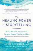 The Healing Power of Storytelling (eBook, ePUB)