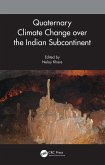 Quaternary Climate Change over the Indian Subcontinent (eBook, ePUB)