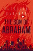The Son of Abraham (eBook, ePUB) The Son of Abraham (eBook, ePUB)