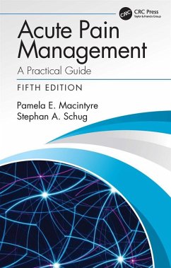 Acute Pain Management (eBook, PDF) - Macintyre, Pamela E.; Schug, Stephan A.