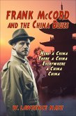 Frank McCord and the China Blues or Here a China There a China Everywhere a China China (Frank McCord Private Investigator, #2) (eBook, ePUB)