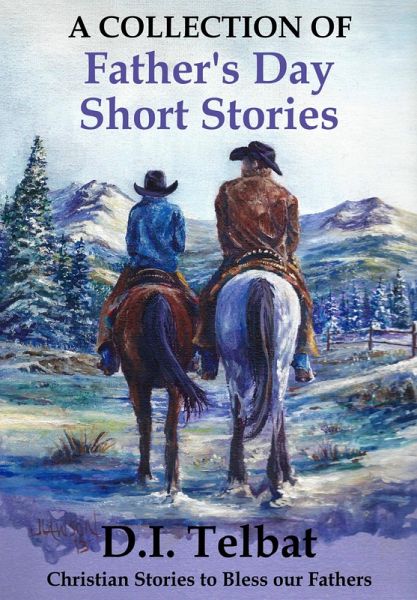 Father's Day Short Stories: A Collection (eBook, ePUB)