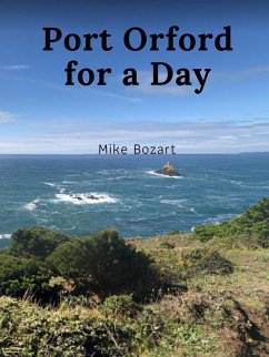 Port Orford for a Day (eBook, ePUB) - Bozart, Mike