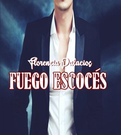 Cover Fuego escocés (eBook, ePUB)