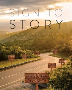 Sign to Story - Smith, Christopher David