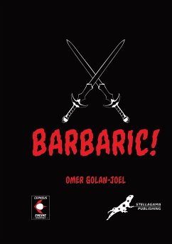 Barbaric! - Golan-Joel, Omer