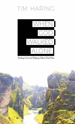 When God Walked Alone - Haring, Tim