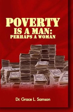 POVERTY IS A MAN - Samson, Grace L.