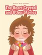 The Heart Crystal and Other Stories - Bild 1
