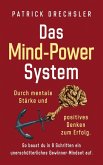 Das Mind-Power-System Das Mind-Power-System