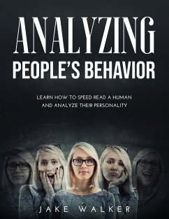 Analyzing People's Behavior - Walker, Jake