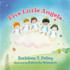 Five Little Angels - Pelley, Kathleen T; Kolanovic, Dubravka