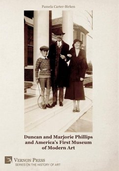 Duncan and Marjorie Phillips and America's First Museum of Modern Art (B&W) - Carter-Birken, Pamela