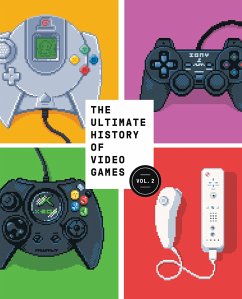 The Ultimate History of Video Games, Volume 2 - Kent, Steven L.