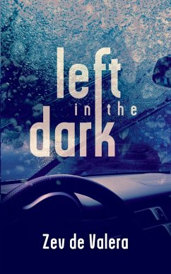 Left in the Dark - de Valera, Zev