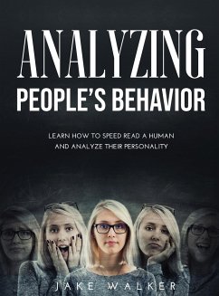 Analyzing People's Behavior - Walker, Jake