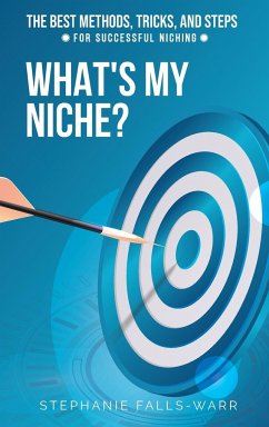 What's My Niche? - Falls-Warr, Stephanie