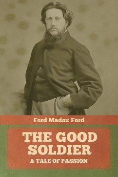 The Good Soldier - Madox, Ford Ford