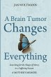 A Brain Tumor Changes Everything - Bild 1