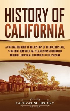 History of California - History, Captivating