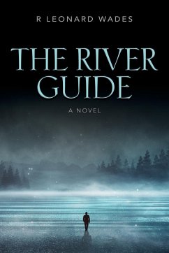 The River Guide - Wades, R Leonard