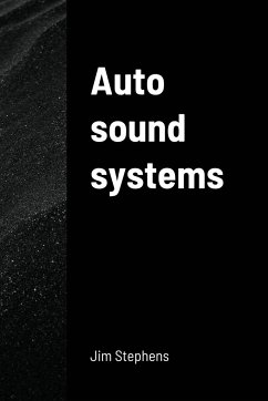 Auto sound systems - Stephens, Jim