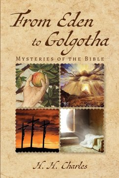 From Eden to Golgotha - Charles, H. H.