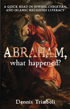 Abraham, what happened - Trimboli, Dennis