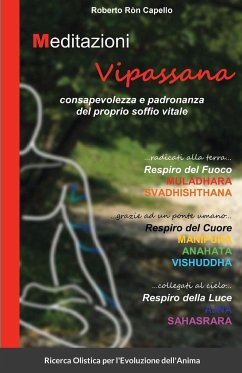 Meditazioni Vipassana - Capello, Roberto Ròn