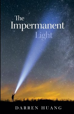 The Impermanent Light - Huang, Darren