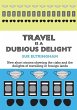 Travel is a Dubious Delight - Bild 1