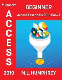 Access 2019 Beginner - Humphrey, M L