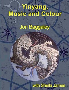 Yinyang, Music and Colour - Baggaley, Jon
