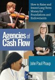 Agencies of Cash Flow