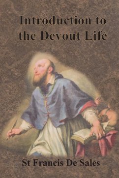 Introduction to the Devout Life - De Sales, St Francis