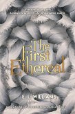 The First Ethereal (The Ethereal World Series, #1) (eBook, ePUB)