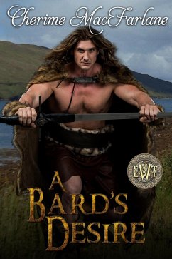 A Bard's Desire (Eilan Water Trilogy, #2) (eBook, ePUB) - MacFarlane, Cherime