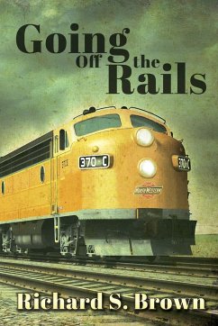 Going Off The Rails - Brown, Richard S.