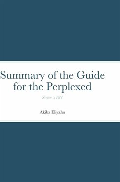 Summary of the Guide for the Perplexed - Eliyahu, Akiba